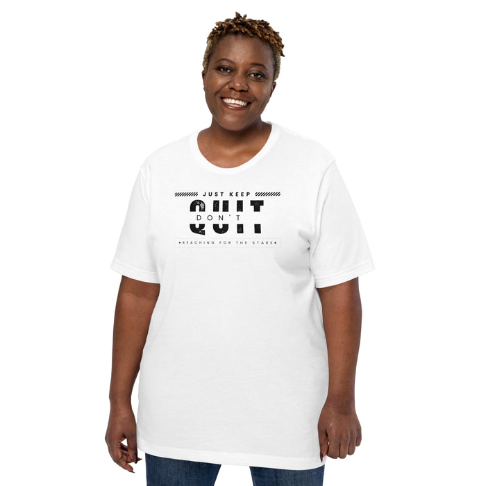 Don't Quit Unisex Graphic Tee - Bloom Seventy Seven