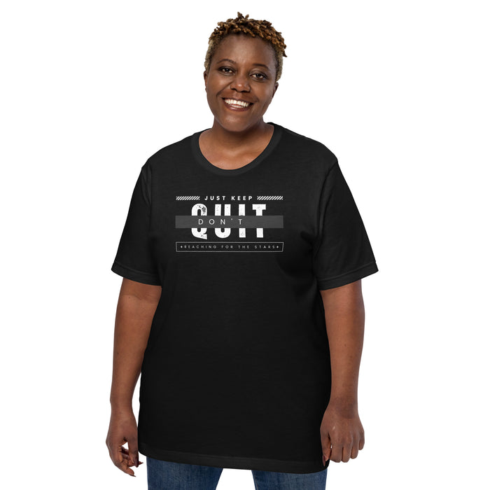 Don't Quit Unisex Graphic Tee - Bloom Seventy Seven