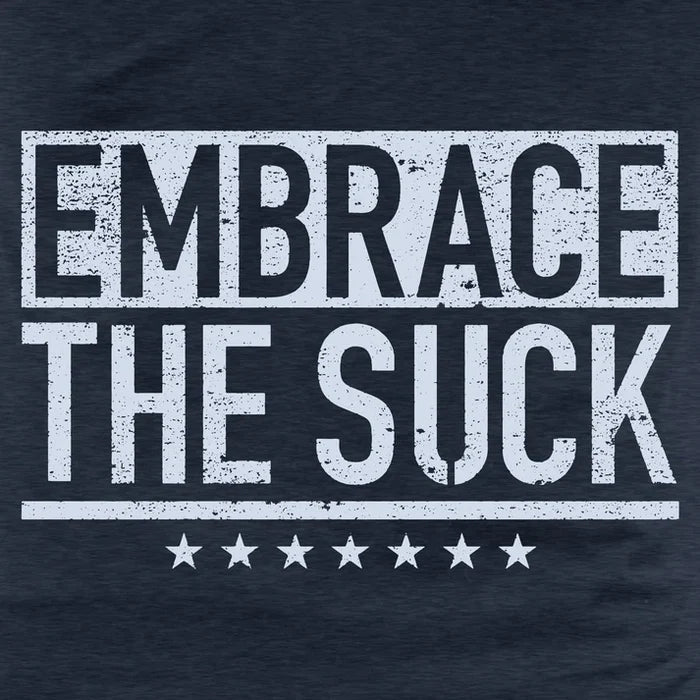 Embrace The Suck  T-Shirt - Midnight Navy
