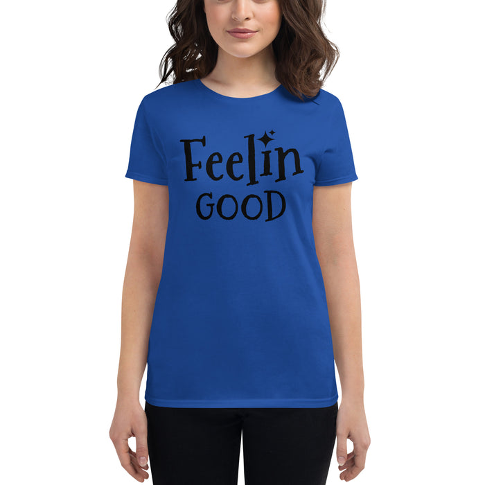 Feelin Good - Women's Short Sleeve Graphic Tee - Bloom Seventy Seven