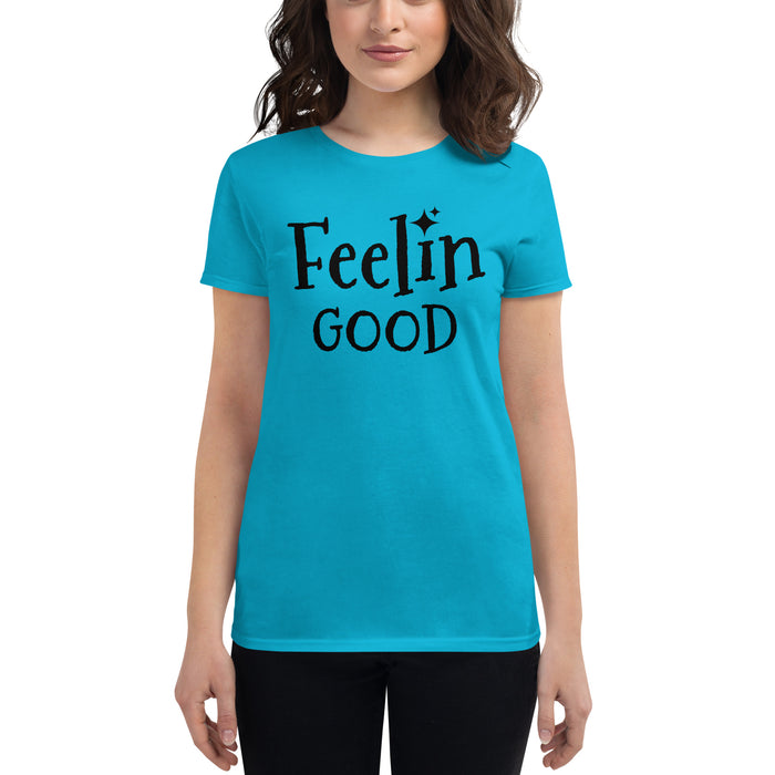 Feelin Good - Women's Short Sleeve Graphic Tee - Bloom Seventy Seven