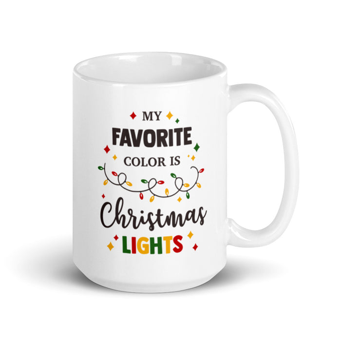 My Favorite Color Is Christmas Lights Mug - Bloom Seventy Seven