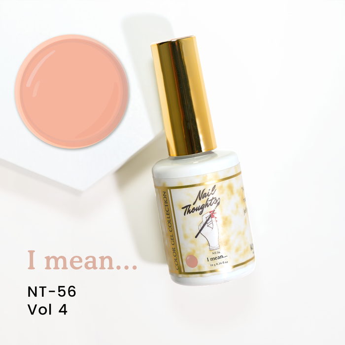 Nail Thoughts Color Gel | NT-56 I Mean...