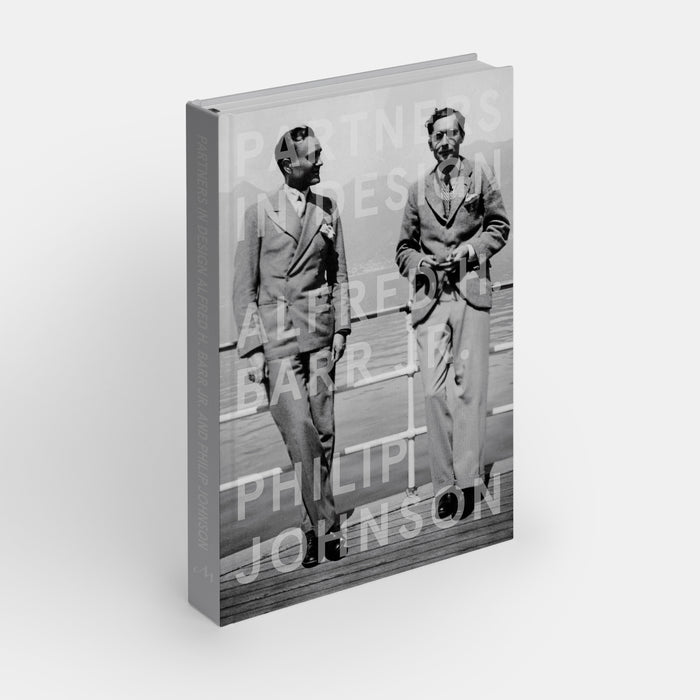 Partners in Design: Alfred H. Barr Jr. and Philip Johnson