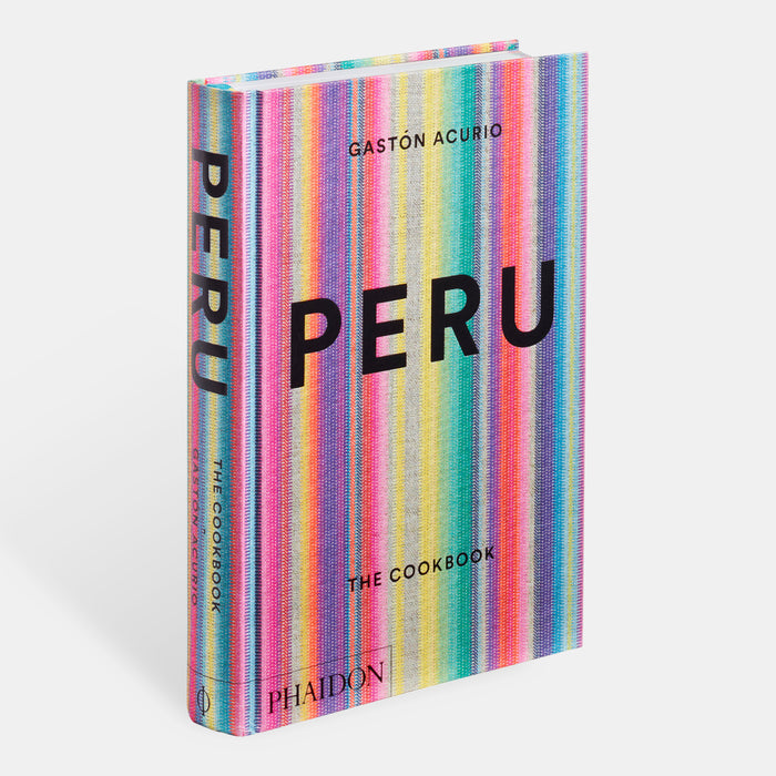 Peru: The Cookbook
