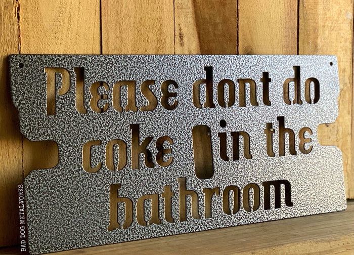 Please Don't Do Coke in the Bathroom Razor