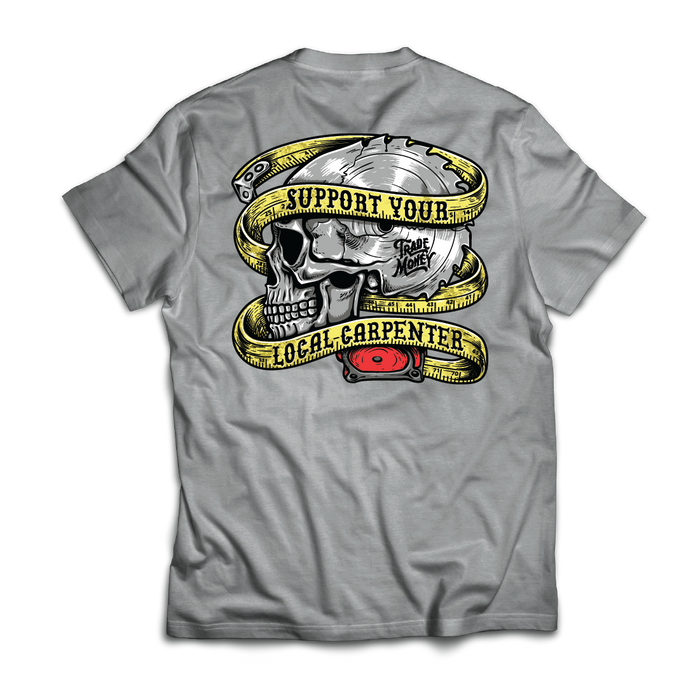 Trade Money Support Your Local Carpenter graphic tee in grey frost, big and tall sizing
