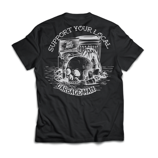 Trade Money Support Your Local Garbage Man graphic tee in black, big and tall sizing
