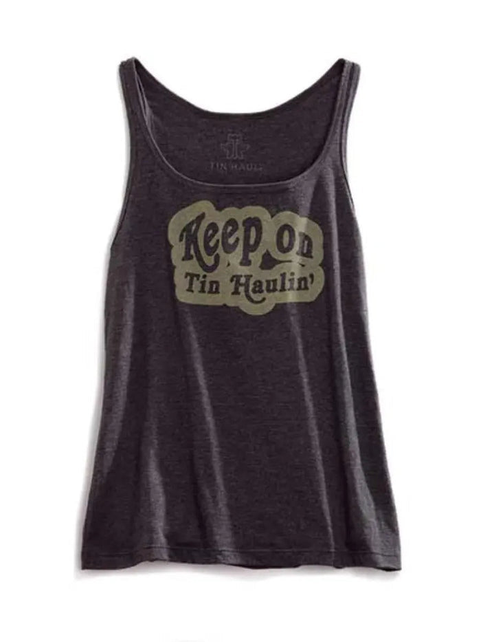 Tin Haul Keep On (Grey) - Women's Tank Top - Hatcountry
