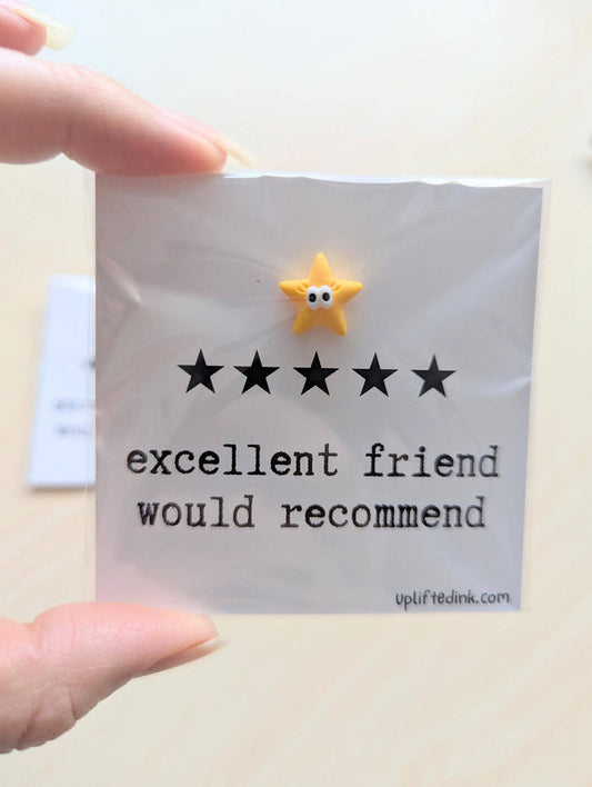 UPLIFTED INK Friendship Card - Excellent Friend Would Recommend